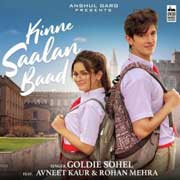 Kinne Saalan Baad - Goldie Sohel Mp3 Song